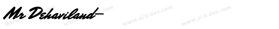 Mr Dehaviland字体转换